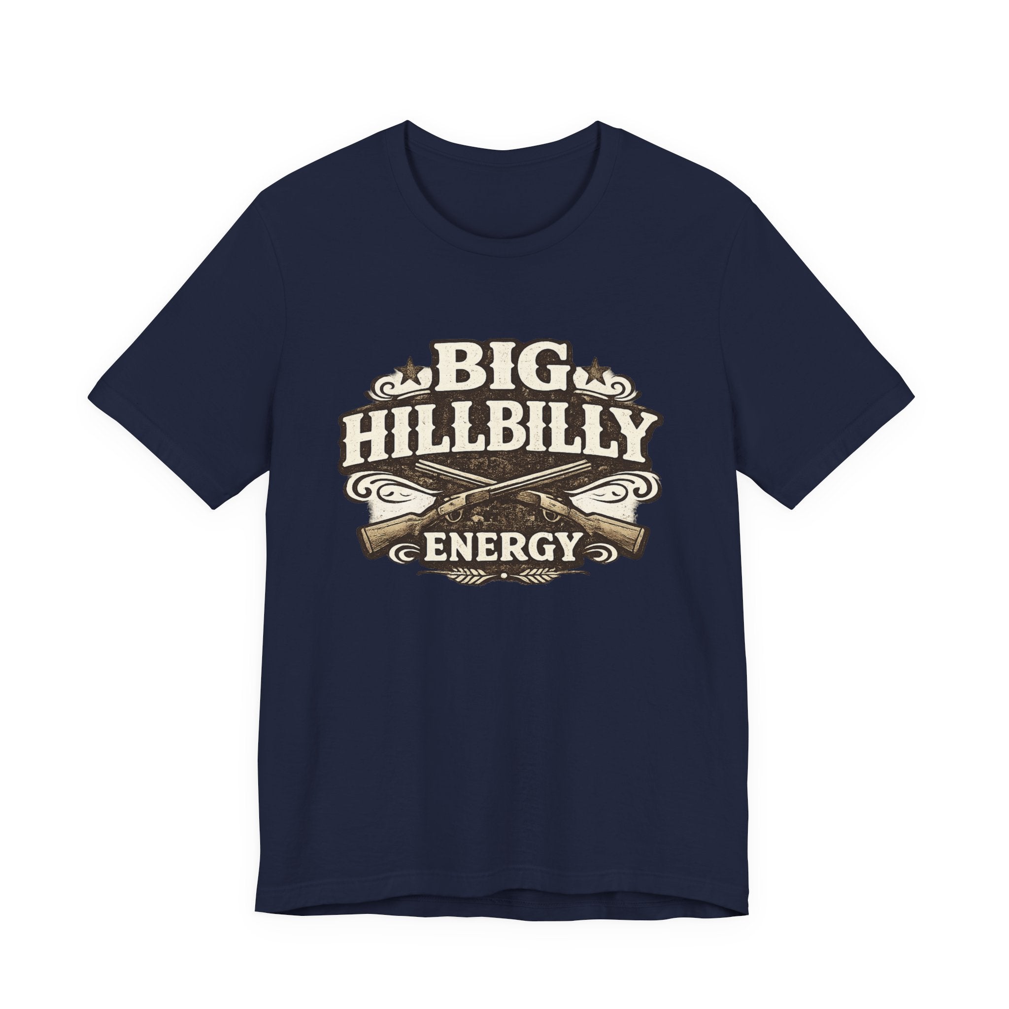 Big Hillbilly Energy T-Shirt