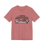 I Know Chicken Math T-Shirt