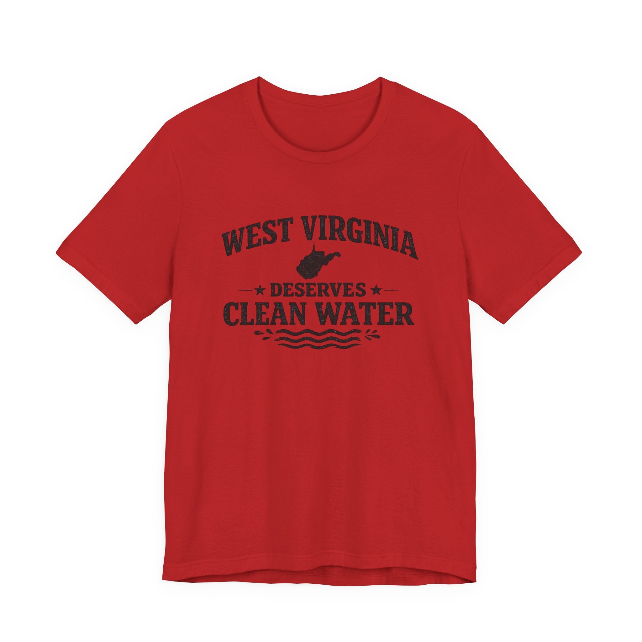 West Virginia Deserves Clean Water T-Shirt