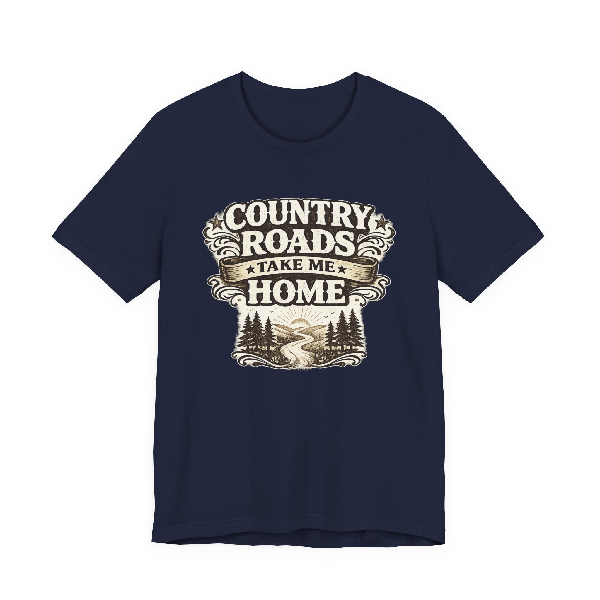 Country Roads Take Me Home T-Shirt
