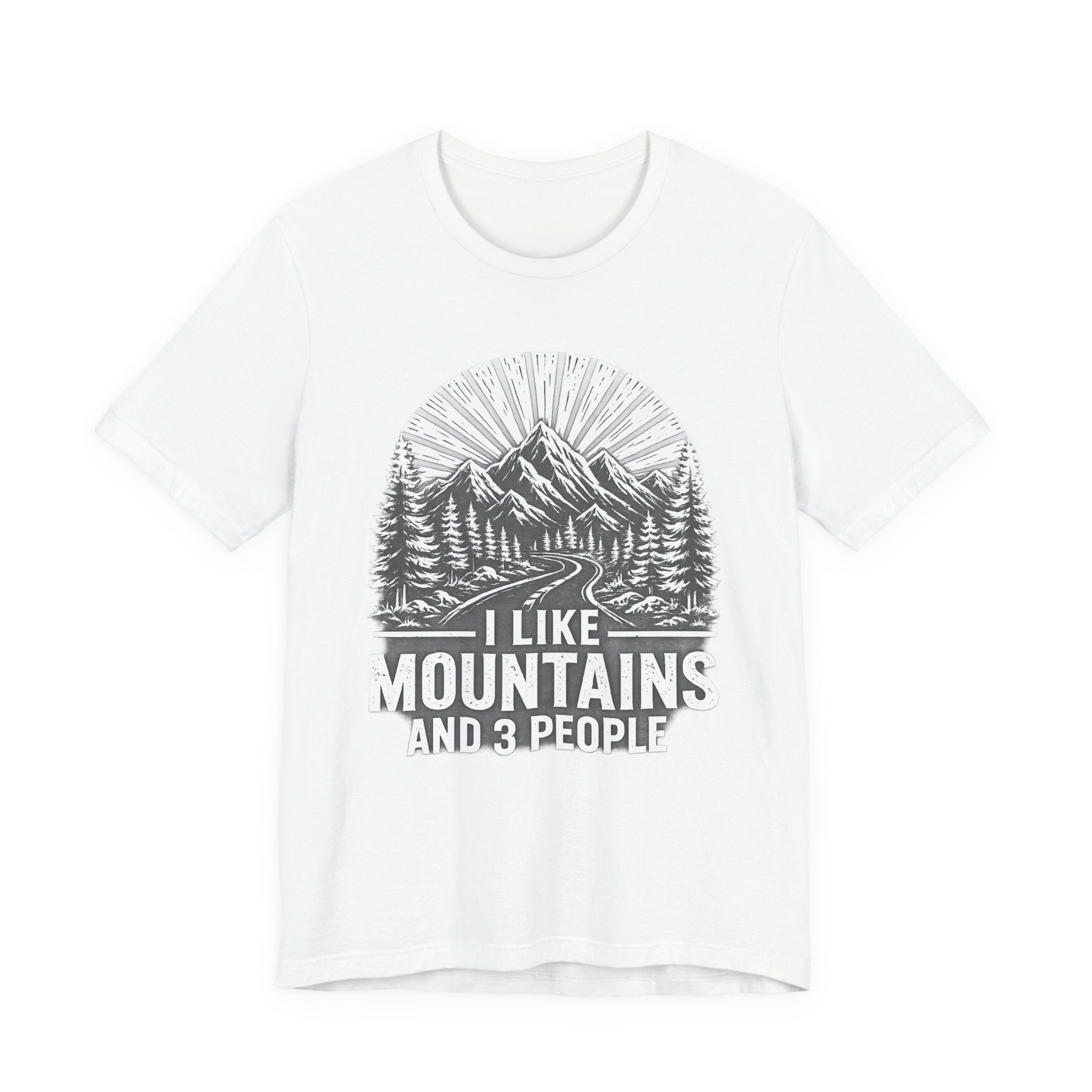 I Like Mountains And 3 People T-Shirt