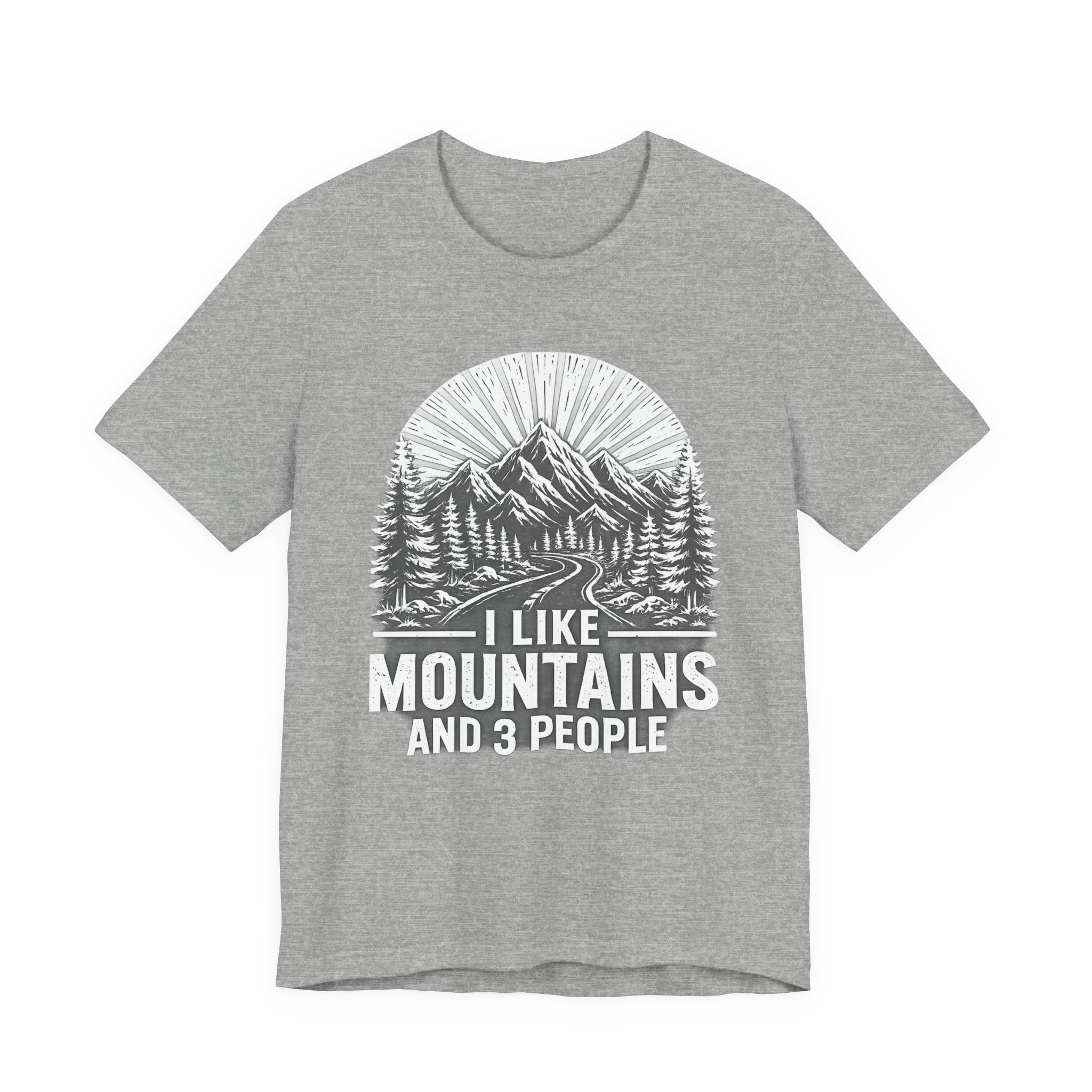 I Like Mountains And 3 People T-Shirt