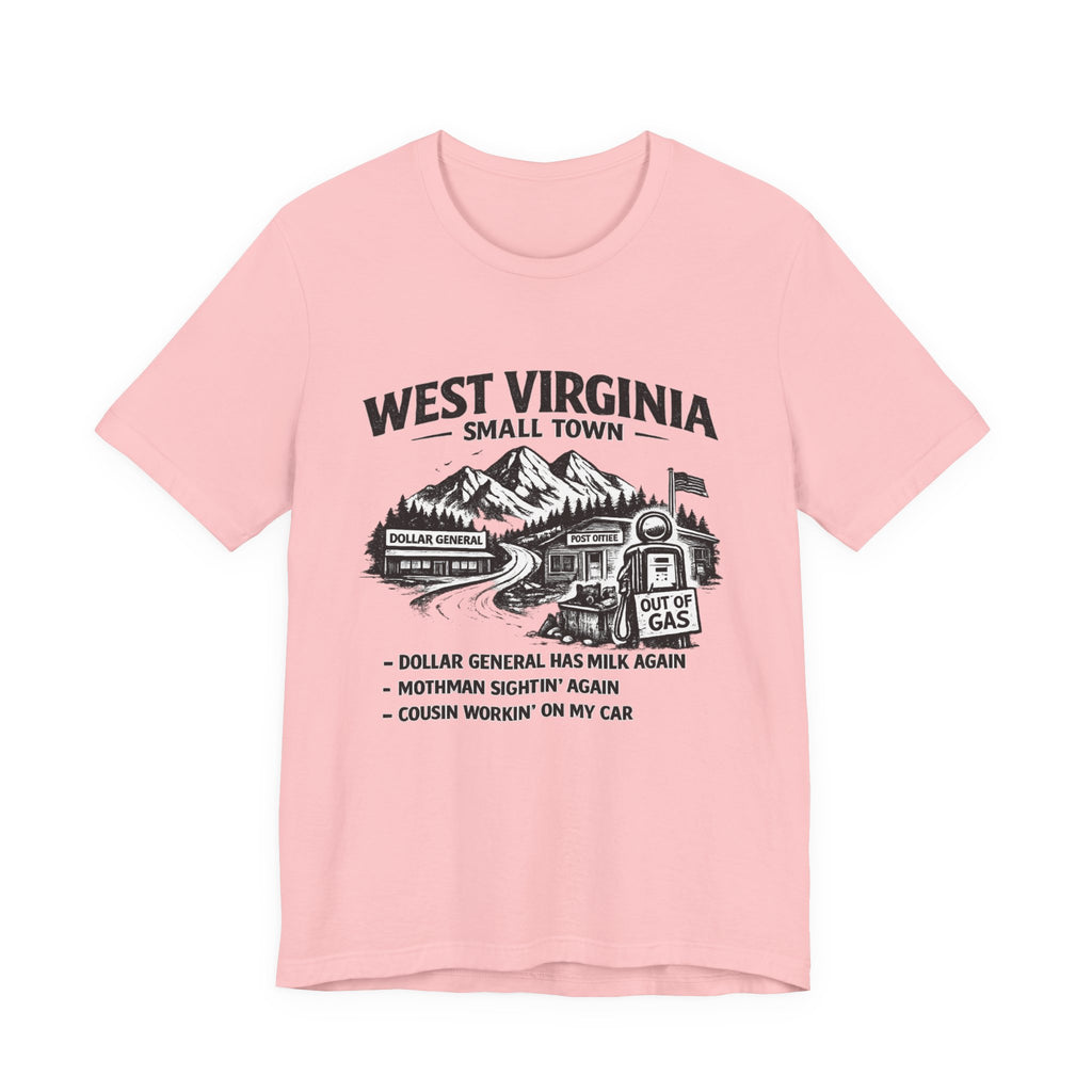 West Virginia Small Town T-Shirt