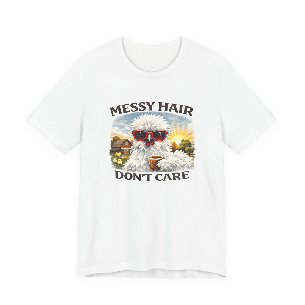Messy Hair Don't Care Tee