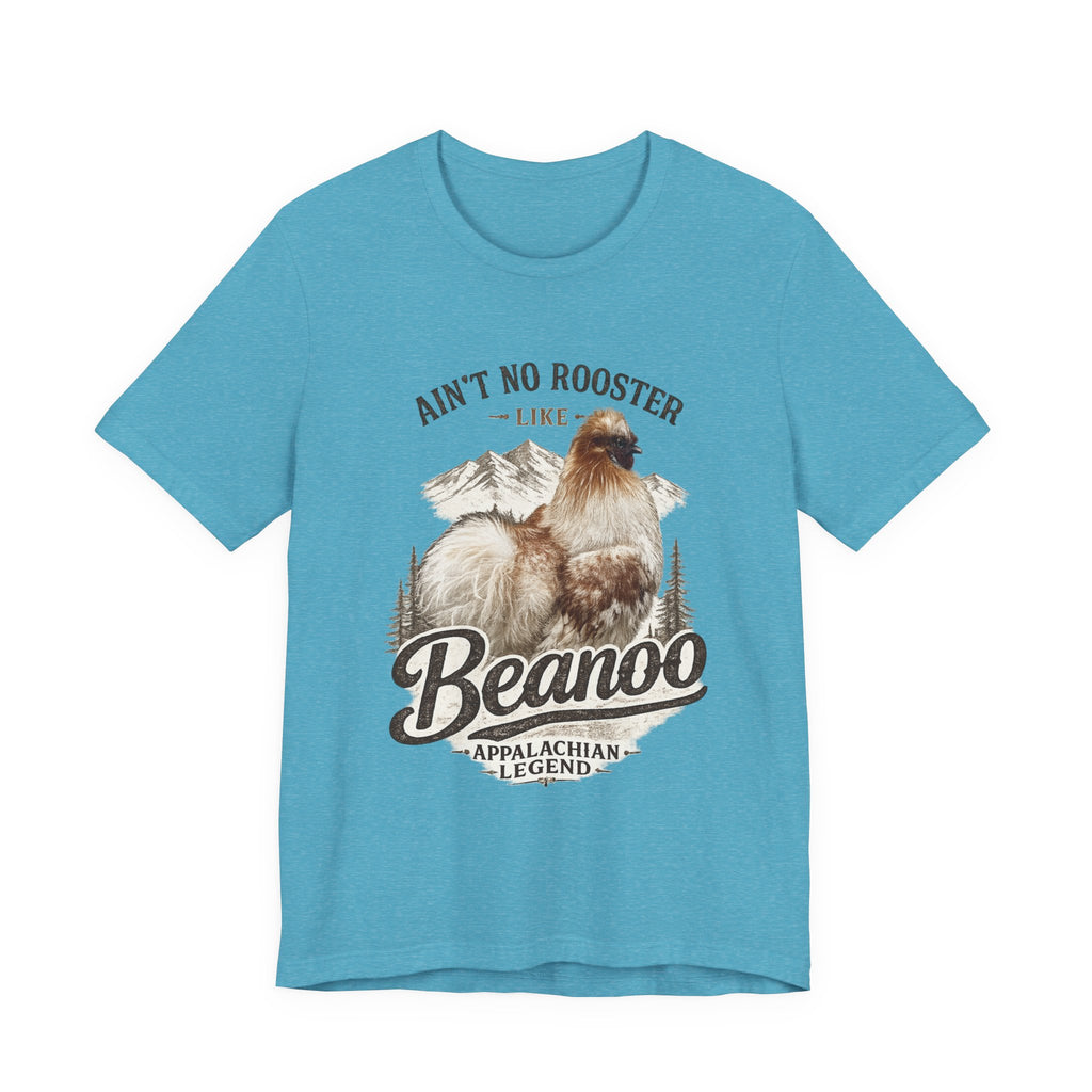 Aint No Rooster Like Beanoo Appalachian Legend Tee