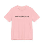 App‑Uh‑Latch‑Uh Minimal Graphic Tee