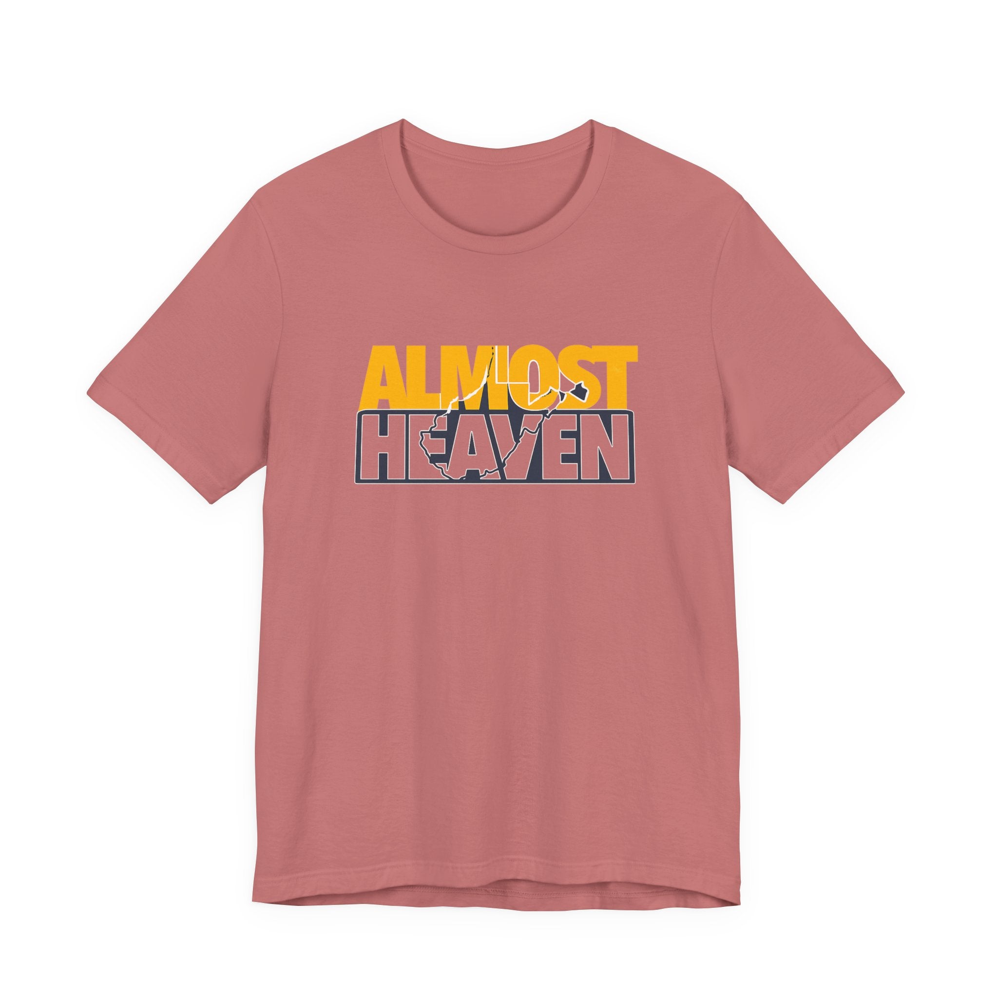 Almost Heaven Text T-Shirt