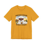 Messy Hair Don't Care Tee