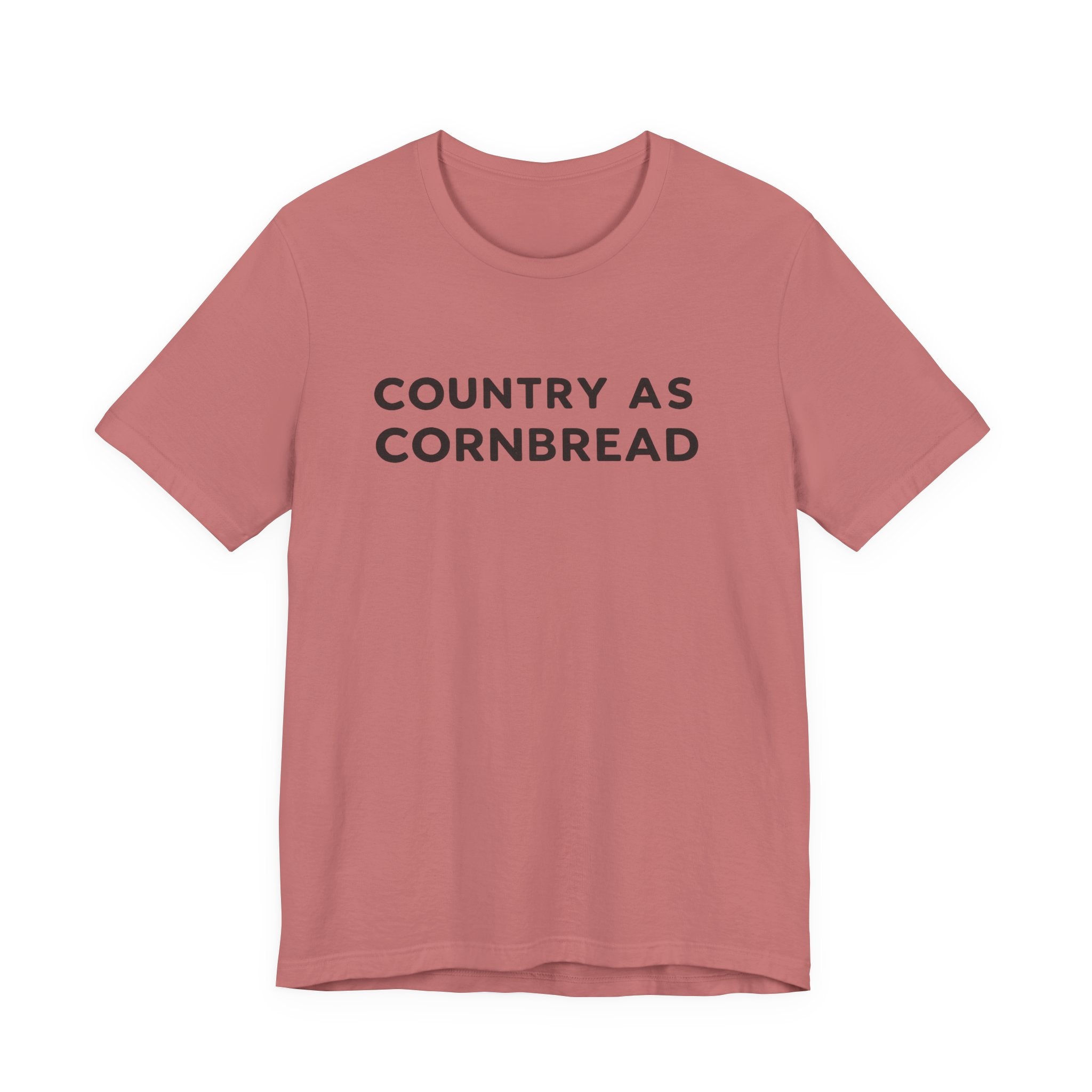 Country As Cornbread T-Shirt