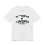 West Virginia Deserves Clean Water T-Shirt