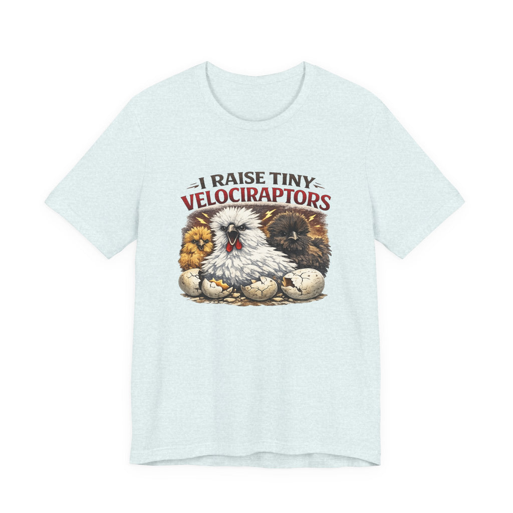 I Raise Tiny Velociraptors Tee