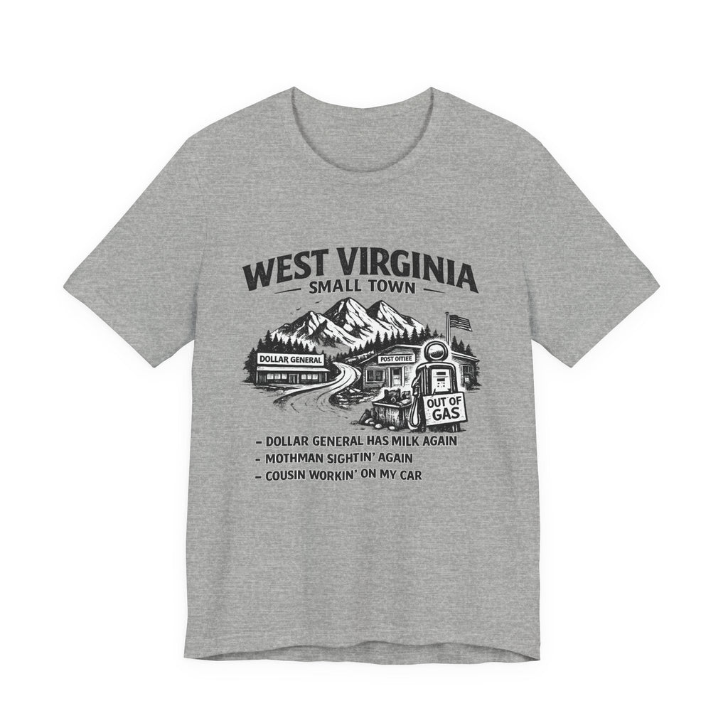 West Virginia Small Town T-Shirt