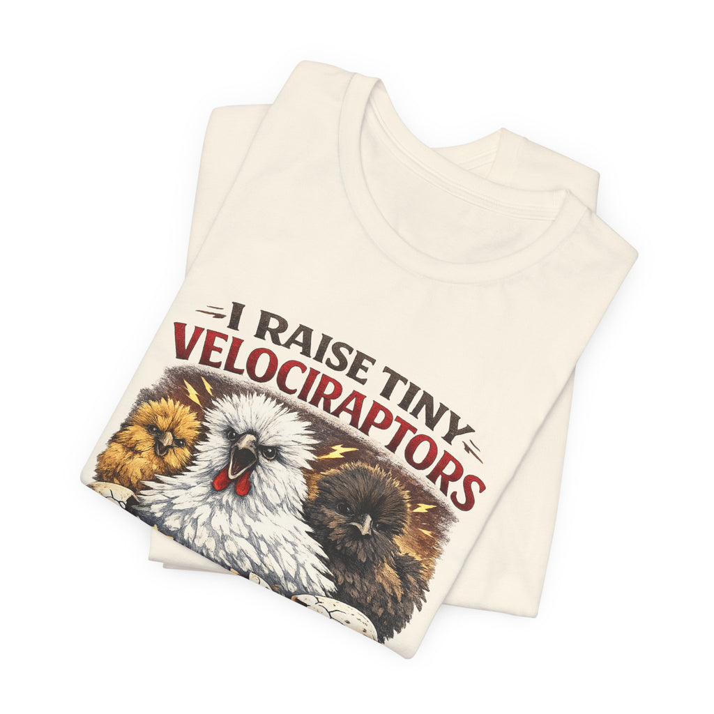 I Raise Tiny Velociraptors Tee