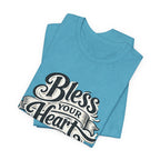 Bless Your Heart Tee