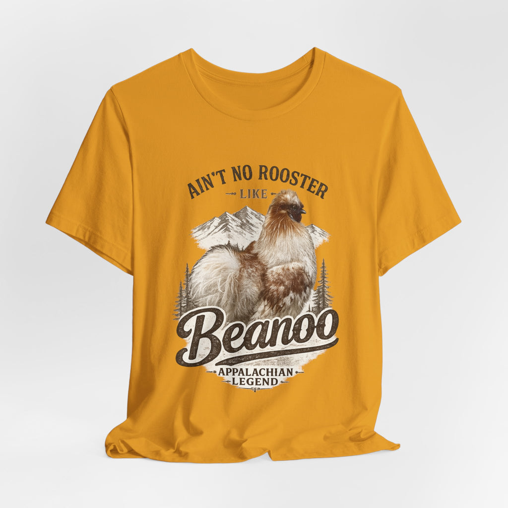 Aint No Rooster Like Beanoo Appalachian Legend Tee