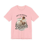 Aint No Rooster Like Beanoo Appalachian Legend Tee