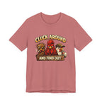 Cluck Around and Find Out Tee - Funny Rooster & Chicken Farm Humor T-Shirt