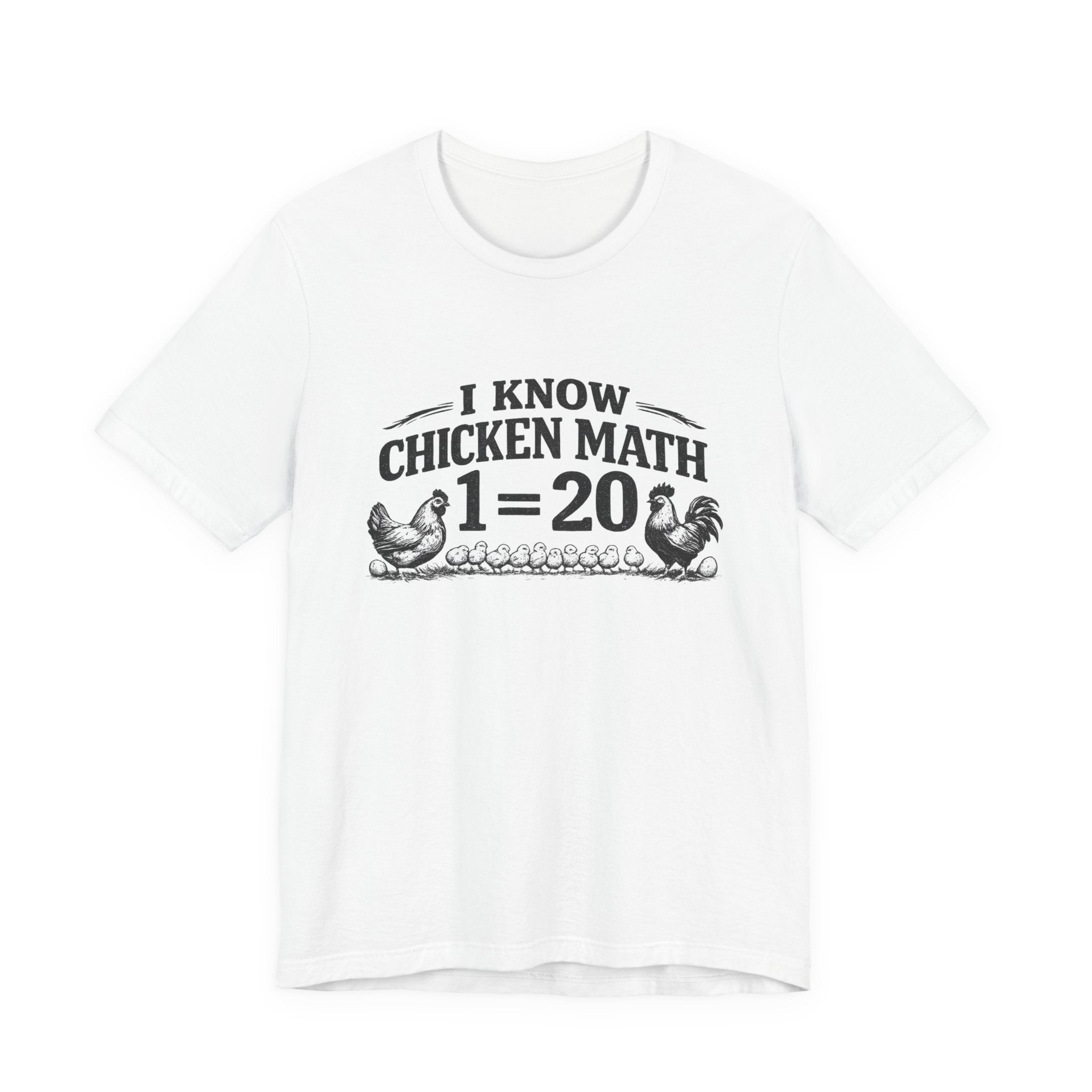 I Know Chicken Math T-Shirt