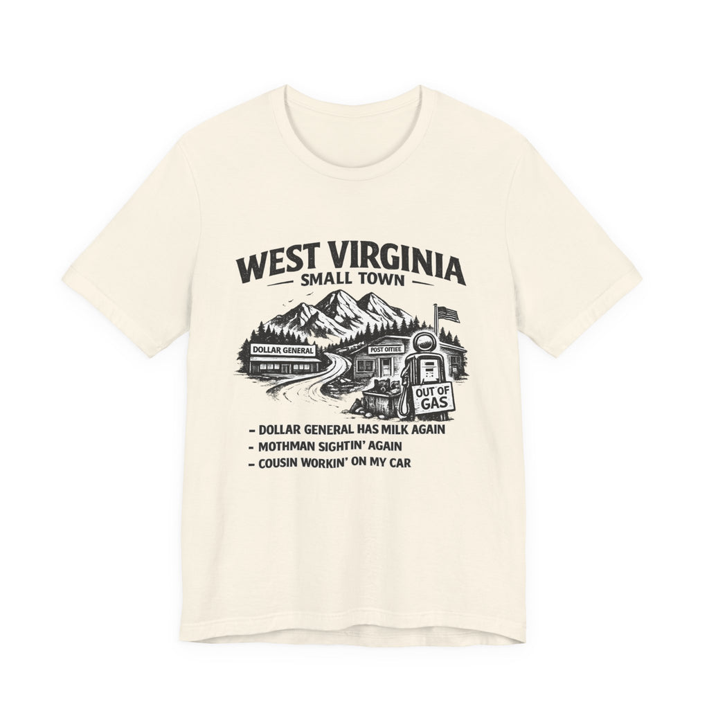 West Virginia Small Town T-Shirt