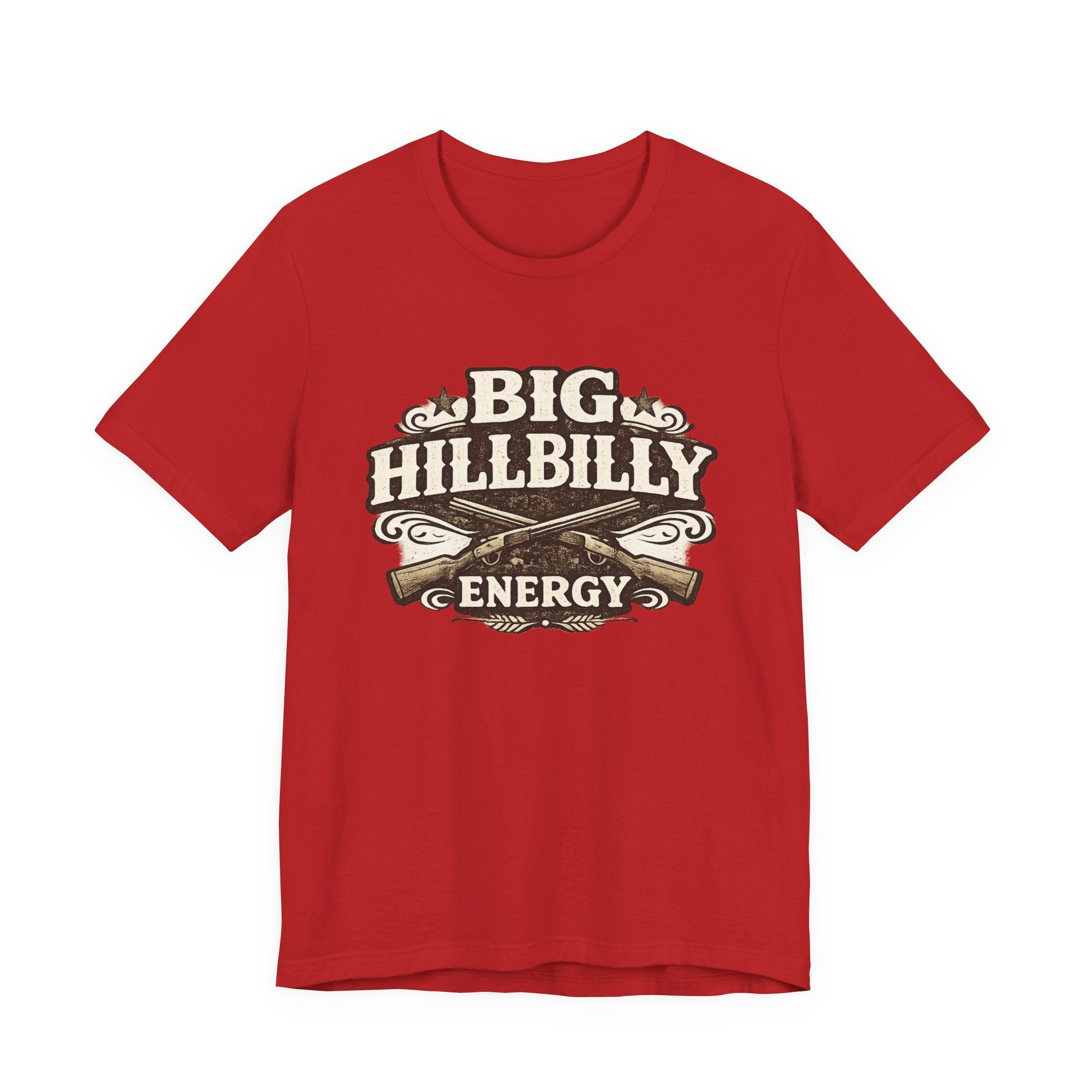Big Hillbilly Energy T-Shirt