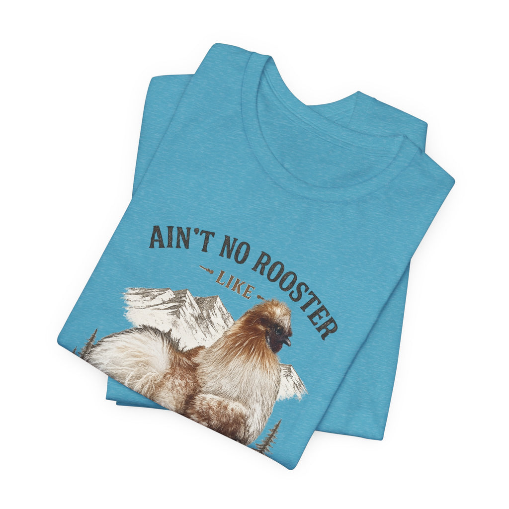 Aint No Rooster Like Beanoo Appalachian Legend Tee