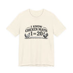I Know Chicken Math T-Shirt