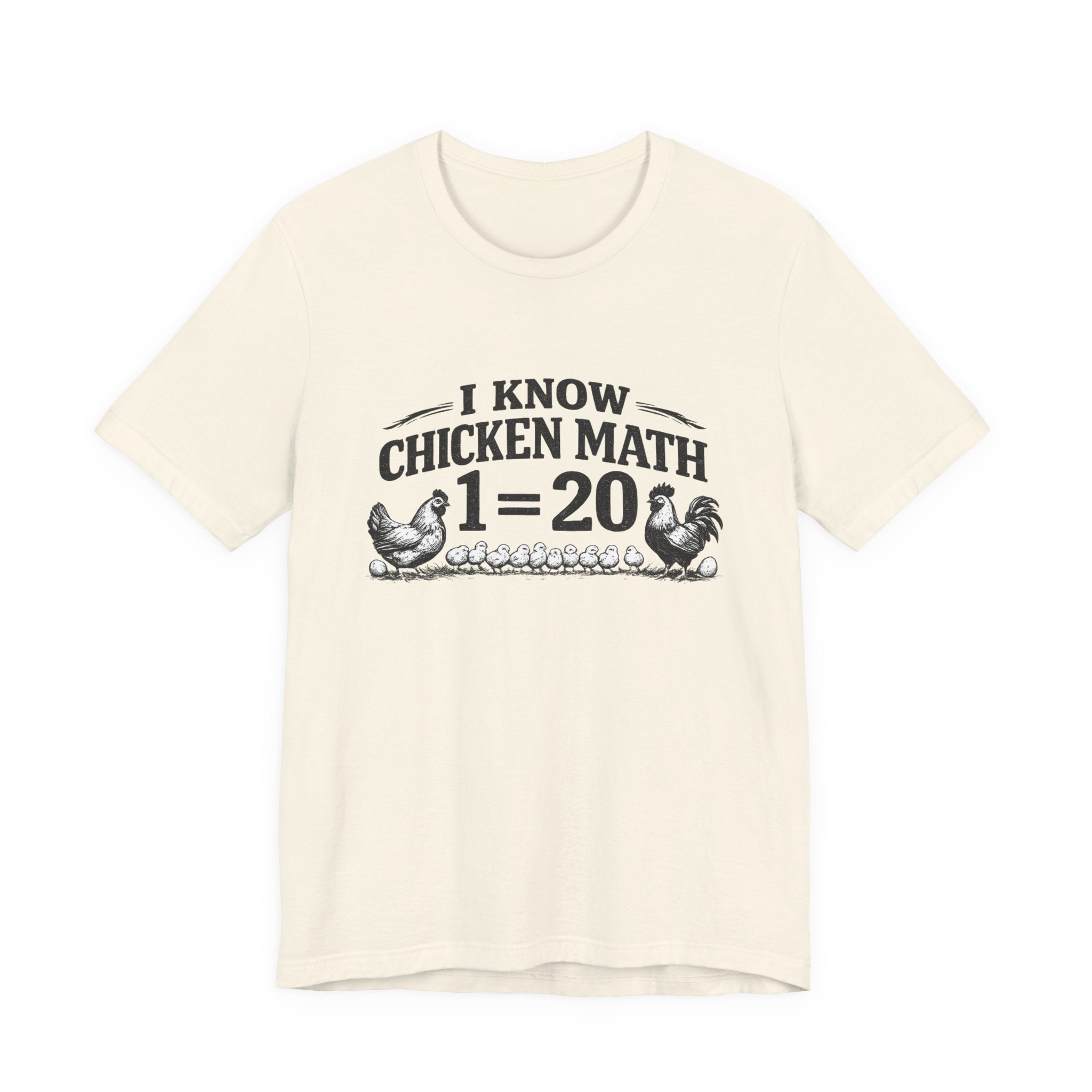 I Know Chicken Math T-Shirt