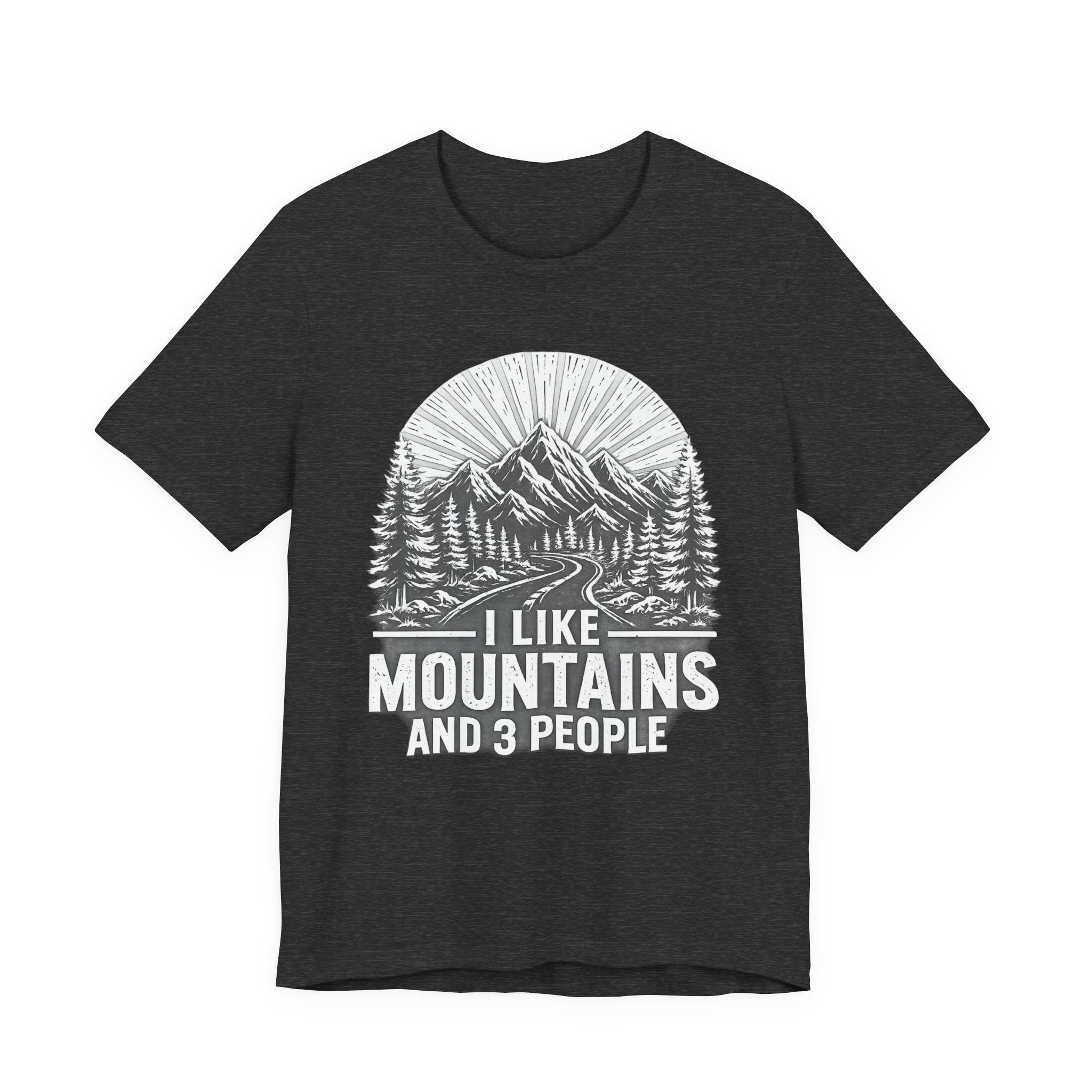 I Like Mountains And 3 People T-Shirt