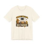 Support Your Local Bee Farmer T-Shirt