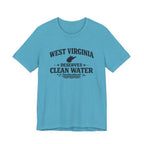 West Virginia Deserves Clean Water T-Shirt