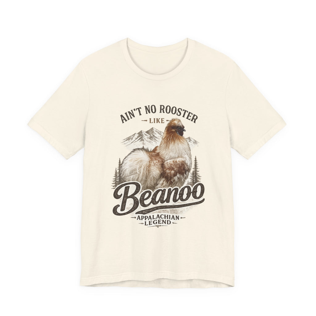 Aint No Rooster Like Beanoo Appalachian Legend Tee