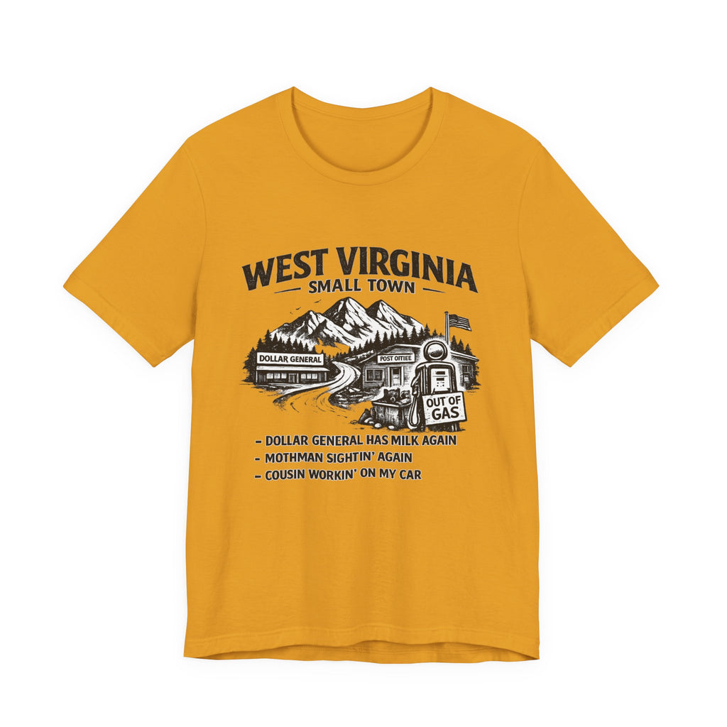 West Virginia Small Town T-Shirt