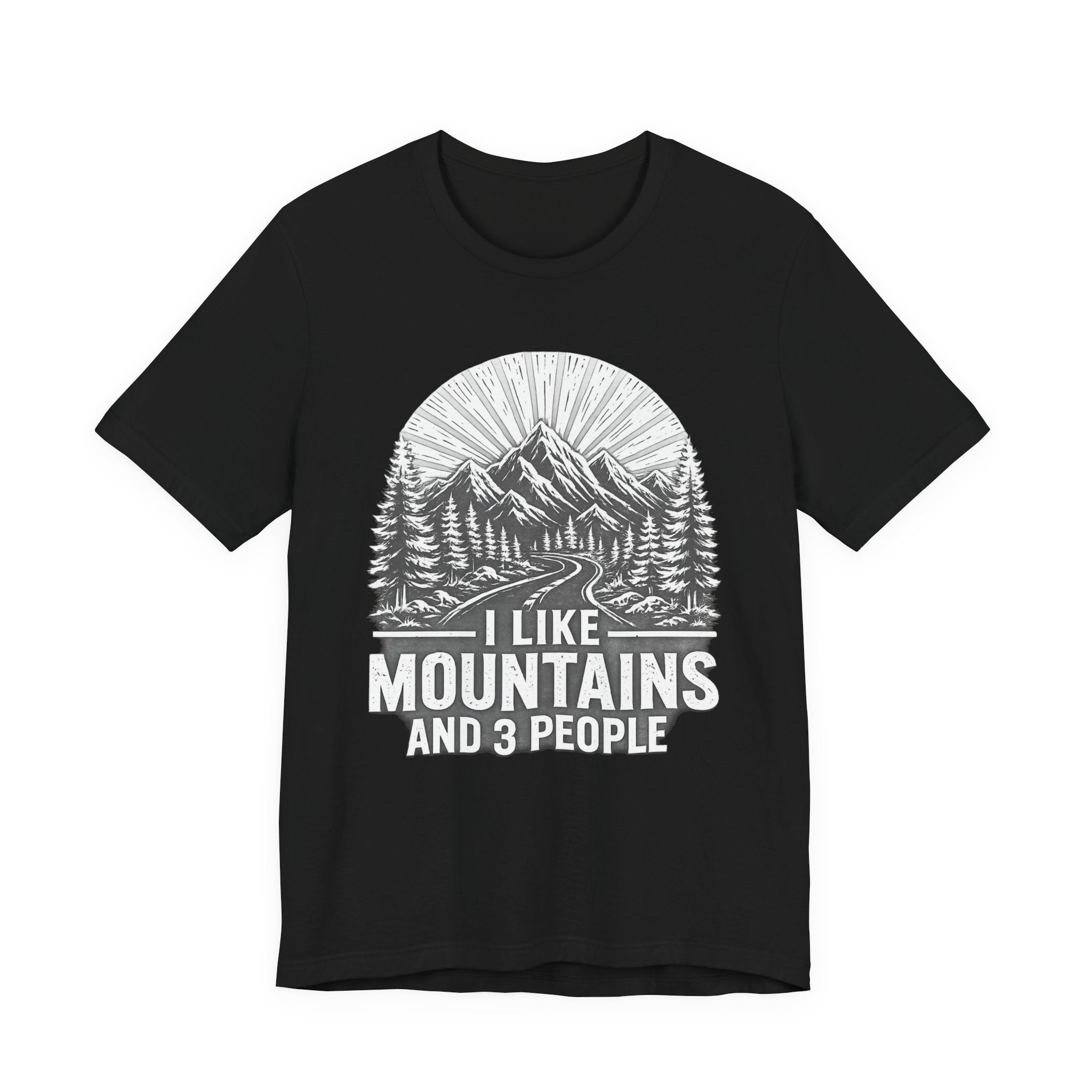 I Like Mountains And 3 People T-Shirt