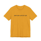 App‑Uh‑Latch‑Uh Minimal Graphic Tee