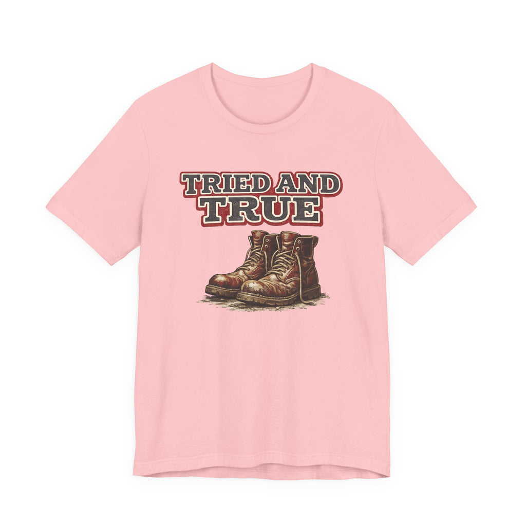 Tried and True Boots T-Shirt