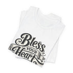 Bless Your Heart Tee