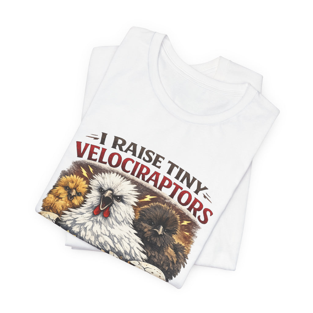I Raise Tiny Velociraptors Tee