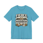 Fierce Mountain Woman T-Shirt