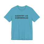 Country As Cornbread T-Shirt