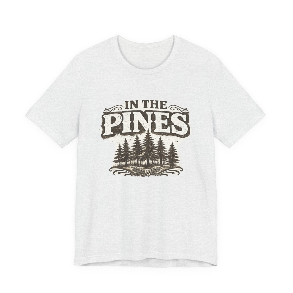 In The Pines T-Shirt