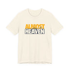Almost Heaven Text T-Shirt