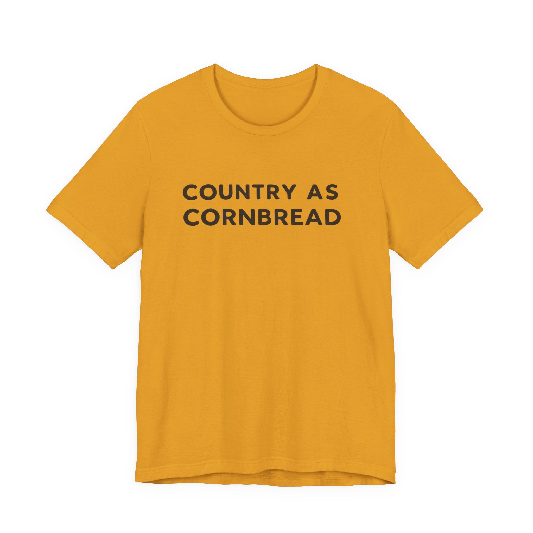 Country As Cornbread T-Shirt