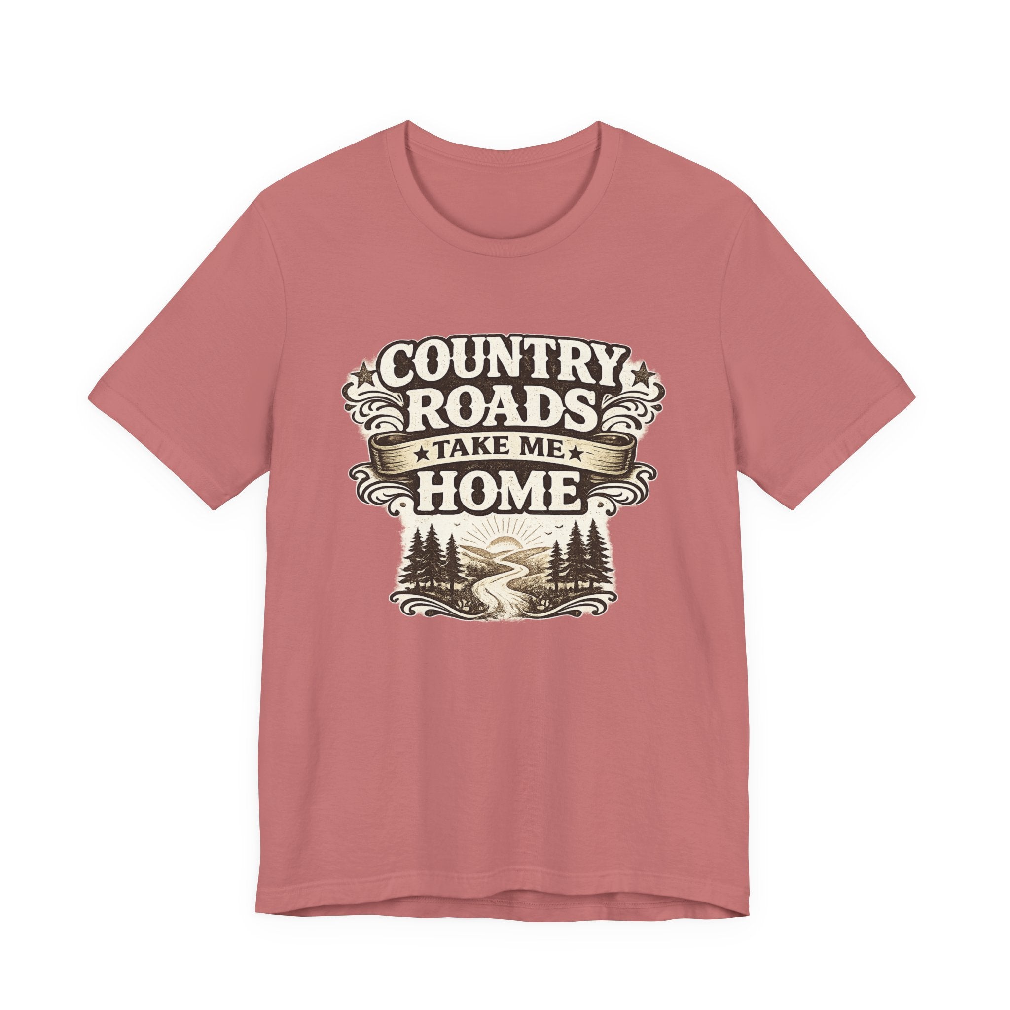 Country Roads Take Me Home T-Shirt