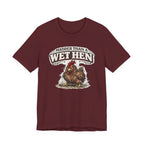 Madder Than a Wet Hen T‑Shirt