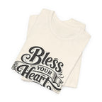 Bless Your Heart Tee