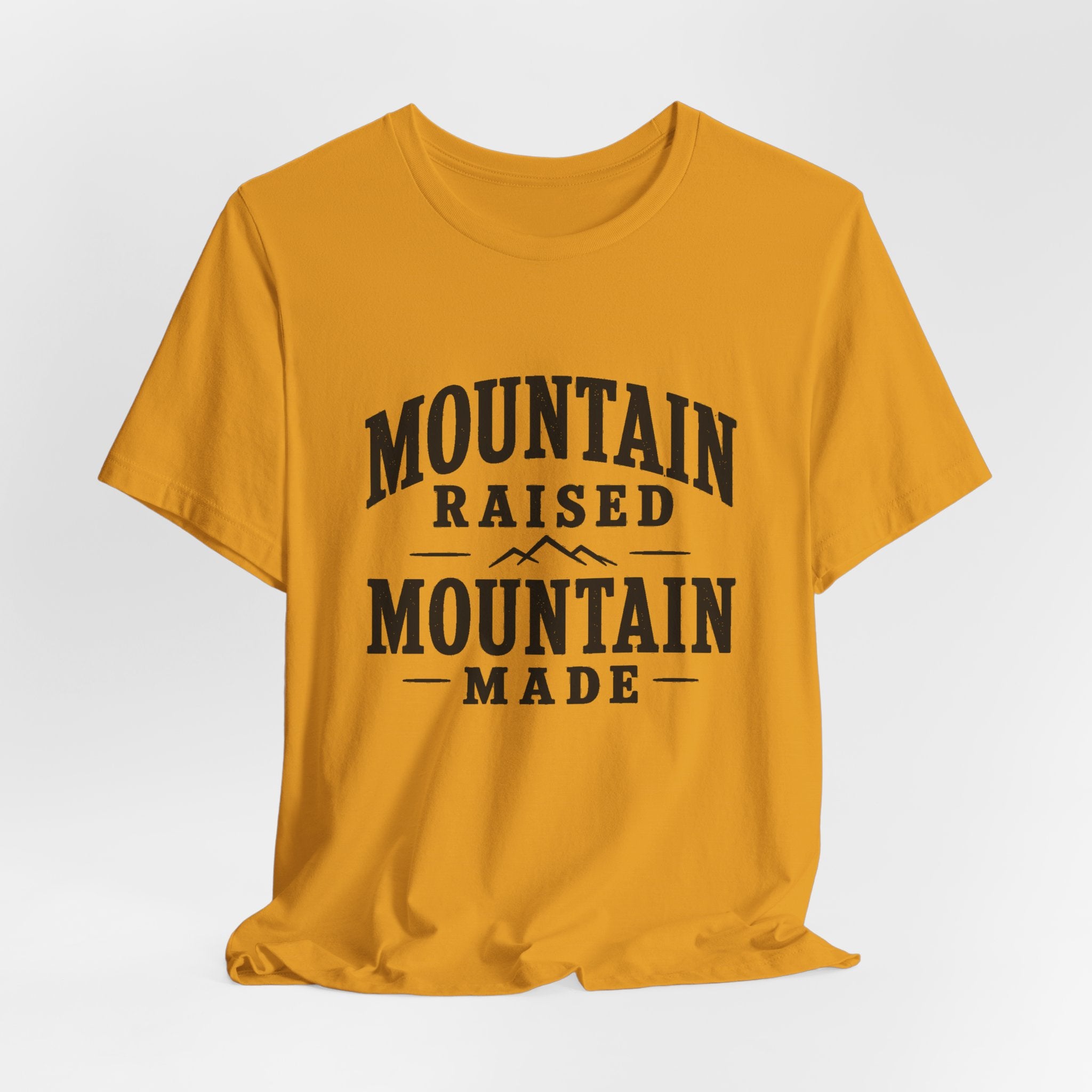 Mountain Raised, Mountain Made T-Shirt