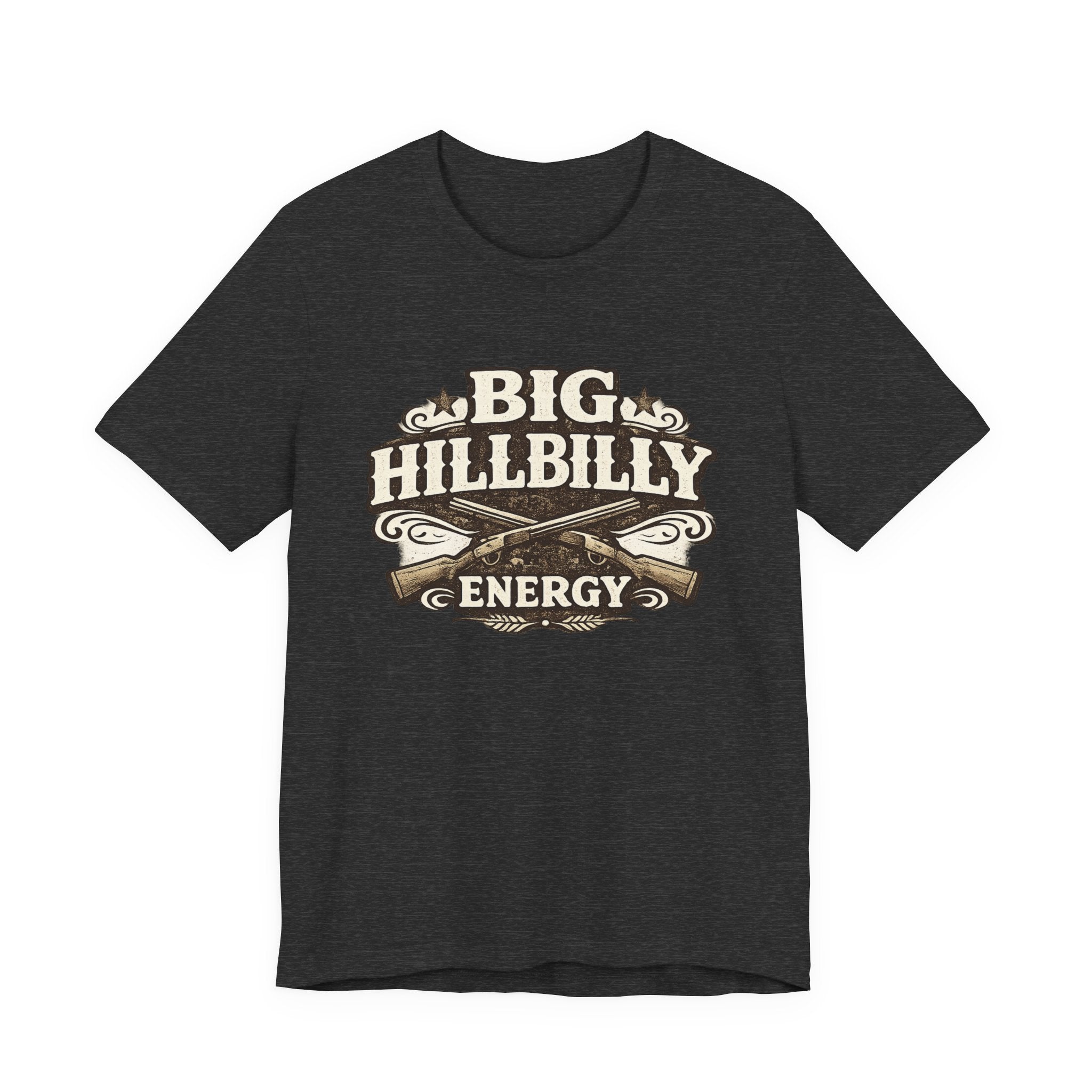 Big Hillbilly Energy T-Shirt