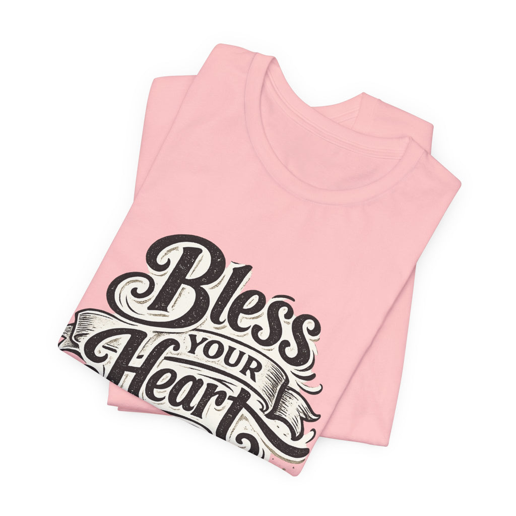 Bless Your Heart Tee