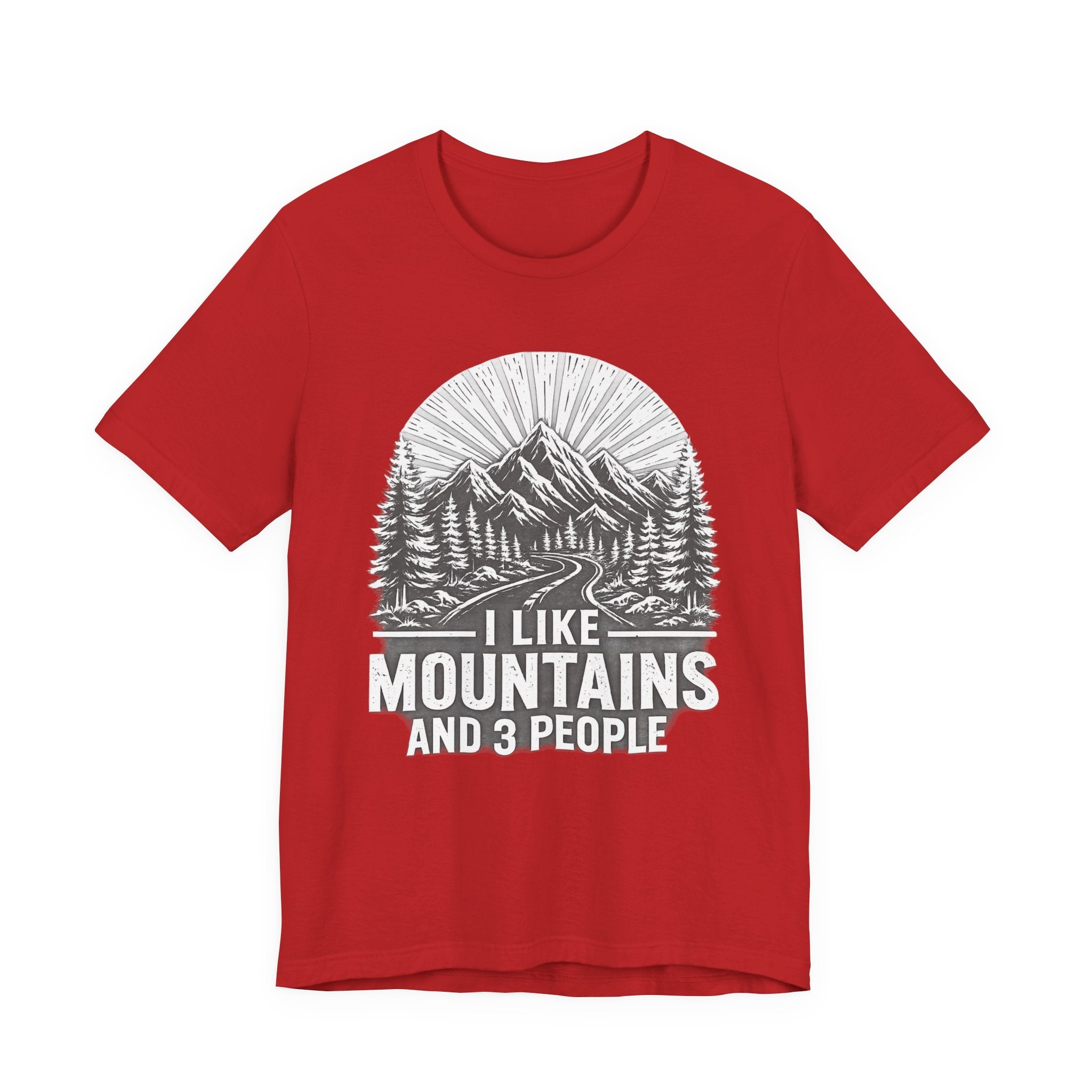I Like Mountains And 3 People T-Shirt