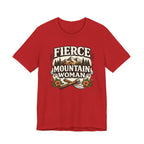 Fierce Mountain Woman T-Shirt